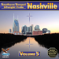 SOUTHERN GOSPEL STRAIGHT FROM NASHVILLE 5 - VARIOUS CD