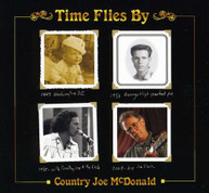 COUNTRY JOE MCDONALD - TIME FLIES BY CD