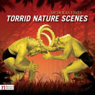 VINES CALLITHUMPIAN CONSORT DRURY LOBO - TORRID NATURE SCENES CD