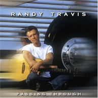 RANDY TRAVIS - PASSING THROUGH (MOD) CD