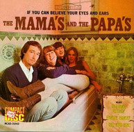 MAMAS & PAPAS - IF YOU CAN BELIEVE YOUR EYES & EARS - CD