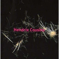 HENDRIX COUSINS - HENDRIX COUSINS (IMPORT) CD