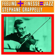 STEPHANE GRAPPELLY - FINESSE + FEELING = JAZZ CD