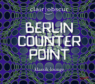 GLASS BIEGAI REICH CLAIR-OBSCUR -OBSCUR - BERLIN COUNTERPOINT CD