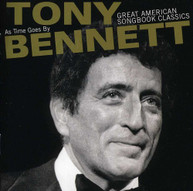 TONY BENNETT - AS TIME GOES BY: GREAT AMERICAN SONGBOOK CLASSICS CD