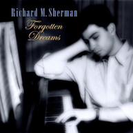 RICHARD SHERMAN - FORGOTTEN DREAMS CD