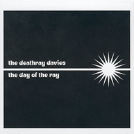 DEATHRAY DAVIES - DAY OF THE RAY CD