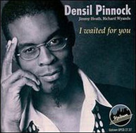 DENSIL PINNOCK - I WAITED FOR YOU CD