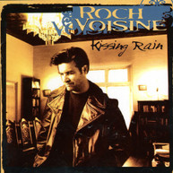 ROCH VOISINE - KISSING RAIN (IMPORT) CD