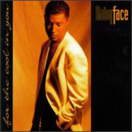 BABYFACE - FOR THE COOL IN YOU (EXPANDED) CD