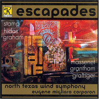 NORTH TEXAS WIND SYMPHONY CORPORON - ESCAPADES CD