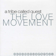 TRIBE CALLED QUEST - LOVE MOVEMENT CD