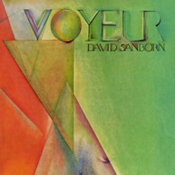 DAVID SANBORN - VOYEUR (MOD) CD