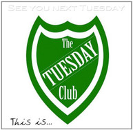 TUESDAY CLUB - SEE YOU NEXT TUESDAY CD