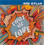 BOB DYLAN - SHOT OF LOVE - CD