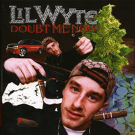LIL WYTE - DOUBT ME NOW CD