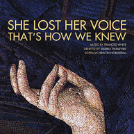NORDERVAL ELIZABETH BROWN - SHE LOST HER VOICE THAT'S HOW WE KNOW CD