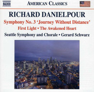 DANIELPOUR SEATTLE SYM & CHORALE ESHAM - SYMPHONY NO. 3 & FIRST CD