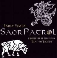 SAOR PATROL - EARLY YEARS CD