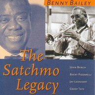 BENNY BAILEY - SATCHMO LEGACY CD