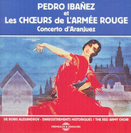 PEDRO IBANEZ BORIS RED ARMY CHOIR ALEXANDROV - CONCERTO D'ARANJUEZ CD