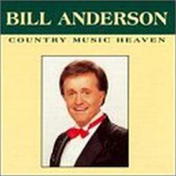 BILL ANDERSON - COUNTRY MUSIC HEAVEN (MOD) CD