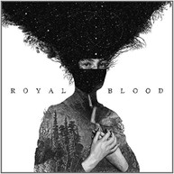 ROYAL BLOOD - ROYAL BLOOD (IMPORT) CD