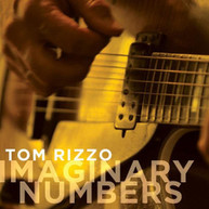 TOM RIZZO - IMAGINARY NUMBERS CD