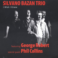 SILVANO BAZAN PHIL COLLINS - I WISH I KNEW CD