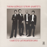 TURINA DEBUSSY CUARTETO LATINO AMERICANO - STRING QUARTETS CD