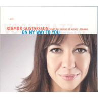 RIGMOR GUSTAFSSON - ON MY WAY TO YOU (IMPORT) CD