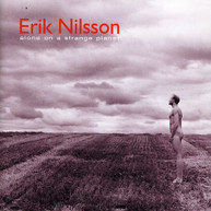NILSSON ERIK NILSSON - ALONE ON STRANGE PLANET CD
