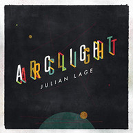 JULIAN LAGE - ARCLIGHT CD