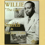 WILLIE SMITH - WILLIE THE LION SMITH & HIS JAZZ CUBS CD