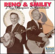 RENO & SMILEY - PLAY BLUEGRASS INSTRUMENTALS CD