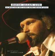 DAVID ALLAN COE - MATTER OF LIFE OR DEATH PLUS (REISSUE) CD