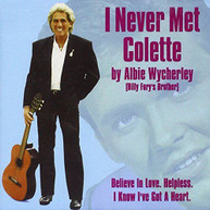 ALBIE WYCHERLEY - I NEVER MET COLETTE (UK) CD