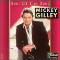 MICKEY GILLEY - BEST OF THE BEST CD