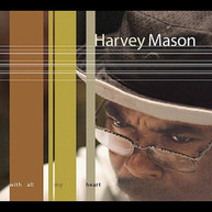 HARVEY MASON - WITH ALL MY HEART CD