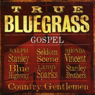 TRUE BLUEGRASS GOSPEL VARIOUS CD
