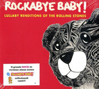 ROCKABYE BABY - LULLABY RENDITIONS OF ROLLING STONES - CD
