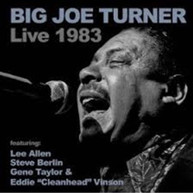 BIG JOE TURNER - BIG JOE TURNER LIVE 1983 (UK) CD