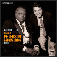 ANDREW LITTON PETERSON - TRIBUTE TO OSCAR PETERSON (HYBRID) SACD