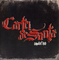 CARTEL DE SANTA - GREATEST HITS (IMPORT) CD