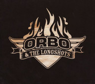 ORBO &  THE LONGSHOTS - HIGH ROLLER (IMPORT) CD