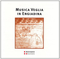 MUSICA VEGLIA IN ENGIADINA - A VARIOUS CD