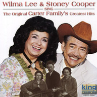 WILMA LEE & STONEY COOPER - SING THE ORIGINAL CARTER FAMILY'S GREATEST CD