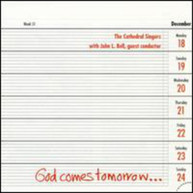 CATHEDRAL SINGERS - GOD COMES TOMORROW CD