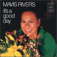 MAVIS RIVERS - IT'S A GOOD DAY CD
