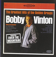 BOBBY VINTON - GREATEST HITS OF THE GOLDEN GROUPS (MOD) CD